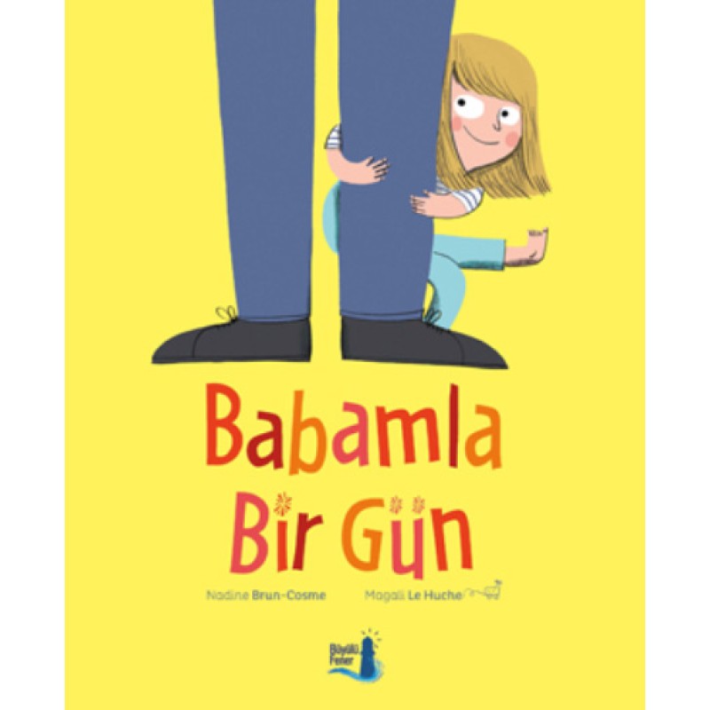 Babamla Bir Gün (Ciltli) Babamla Bir Gün (Ciltli)