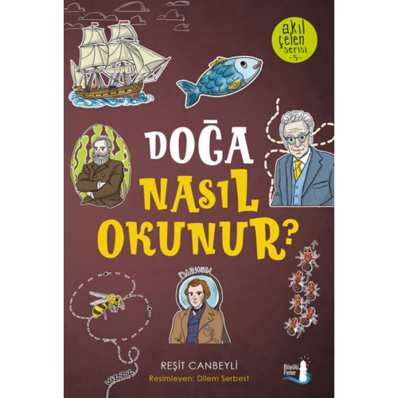 Doğa Nasıl Okunur? Doğa Nasıl Okunur?