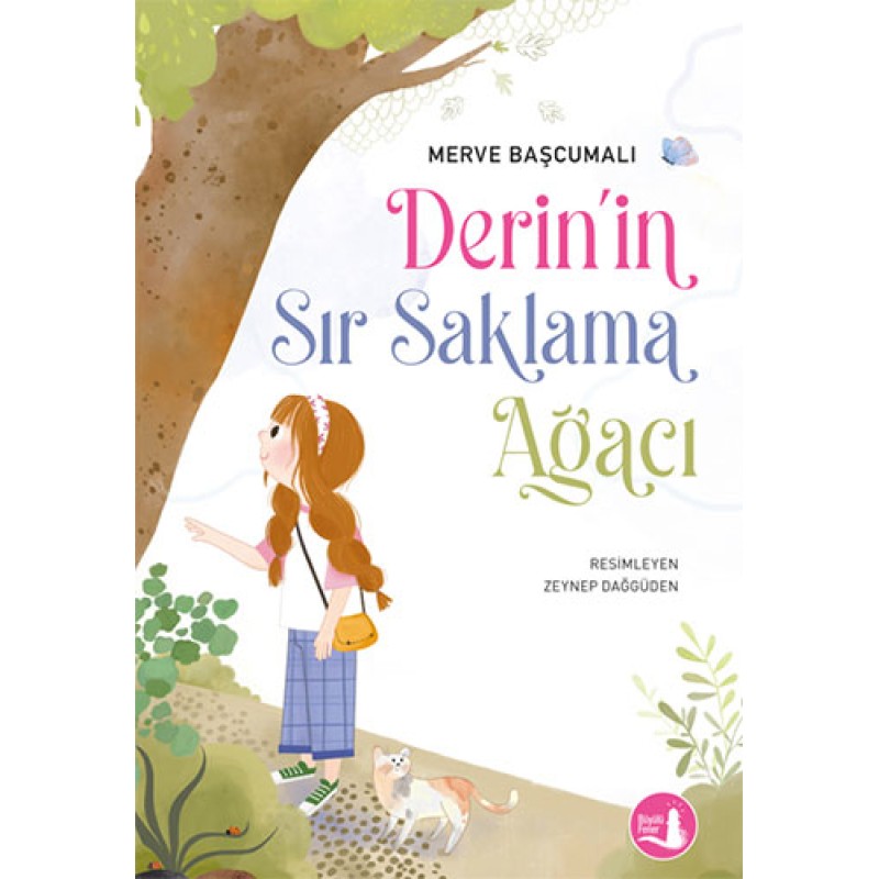 Derin’in Sır Saklama Ağacı Derin’in Sır Saklama Ağacı