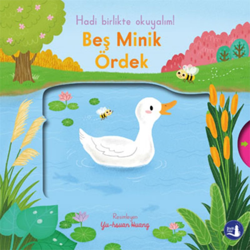 Hadi Birlikte Okuyalım! - Beş Minik Ördek (Ciltli - Hareketli Kitap) Hadi Birlikte Okuyalım! - Beş Minik Ördek (Ciltli - Hareketli Kitap)