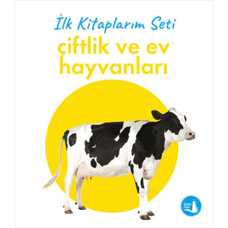 İlk Kitaplarım - Çiftlik ve Ev Hayvanları (Ciltli) İlk Kitaplarım - Çiftlik ve Ev Hayvanları (Ciltli)