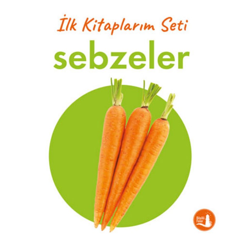 İlk Kitaplarım - Sebzeler (Ciltli) İlk Kitaplarım - Sebzeler (Ciltli)