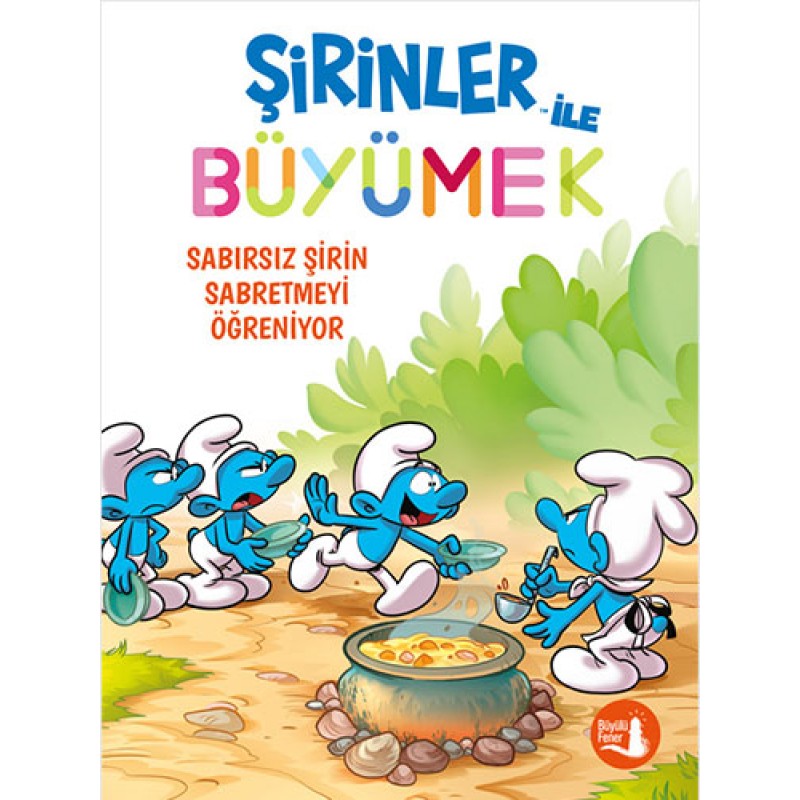 Şirinler ile Büyümek 7 - Sabırsız Şirin Sabretmeyi Öğreniyor Şirinler ile Büyümek 7 - Sabırsız Şirin Sabretmeyi Öğreniyor