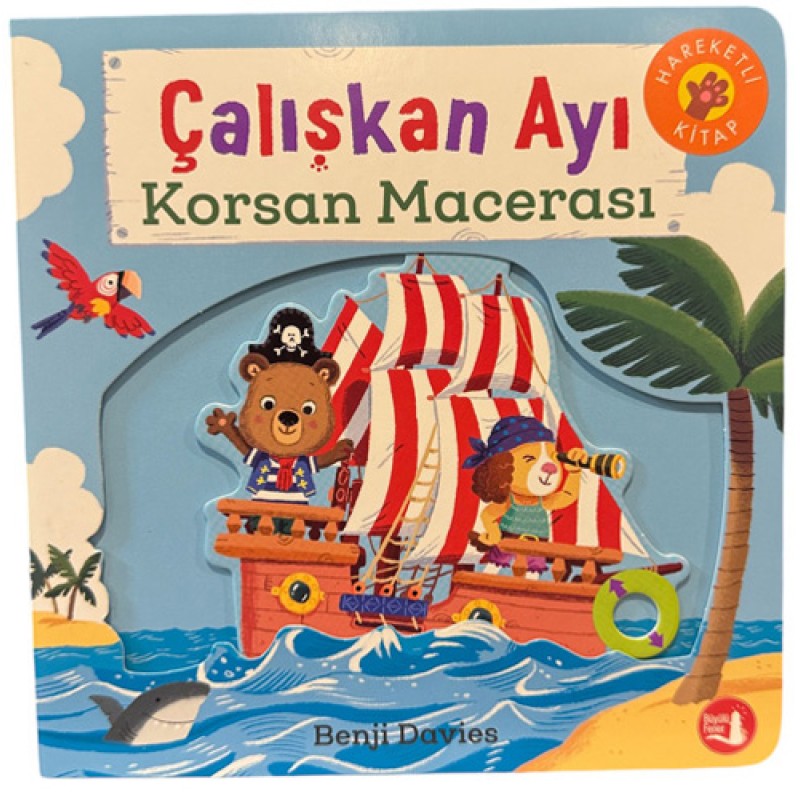 Çalışkan Ayı - Korsan Macerası (Ciltli - Hareketli Kitap)