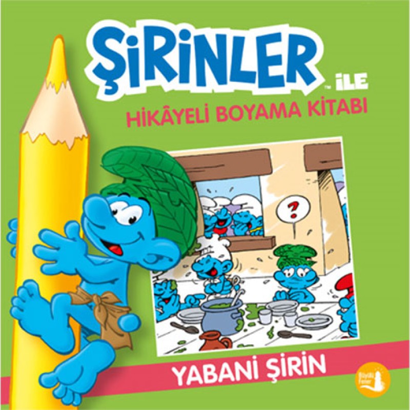 Şirinler ile Hikâyeli Boyama Kitabı - Yabani Şirin Şirinler ile Hikâyeli Boyama Kitabı - Yabani Şirin
