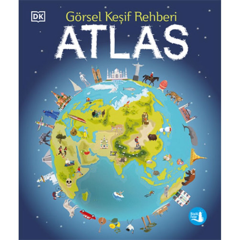 Atlas - Görsel Keşif Rehberi (Ciltli) Atlas - Görsel Keşif Rehberi (Ciltli)