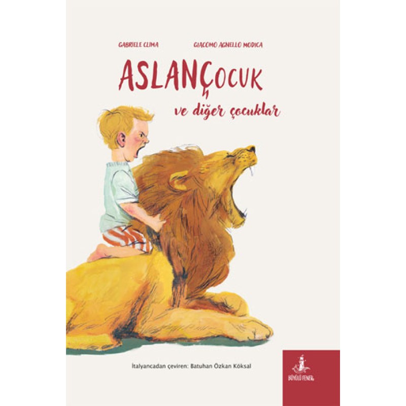 Aslançocuk ve Diğer Çocuklar (Ciltli) Aslançocuk ve Diğer Çocuklar (Ciltli)