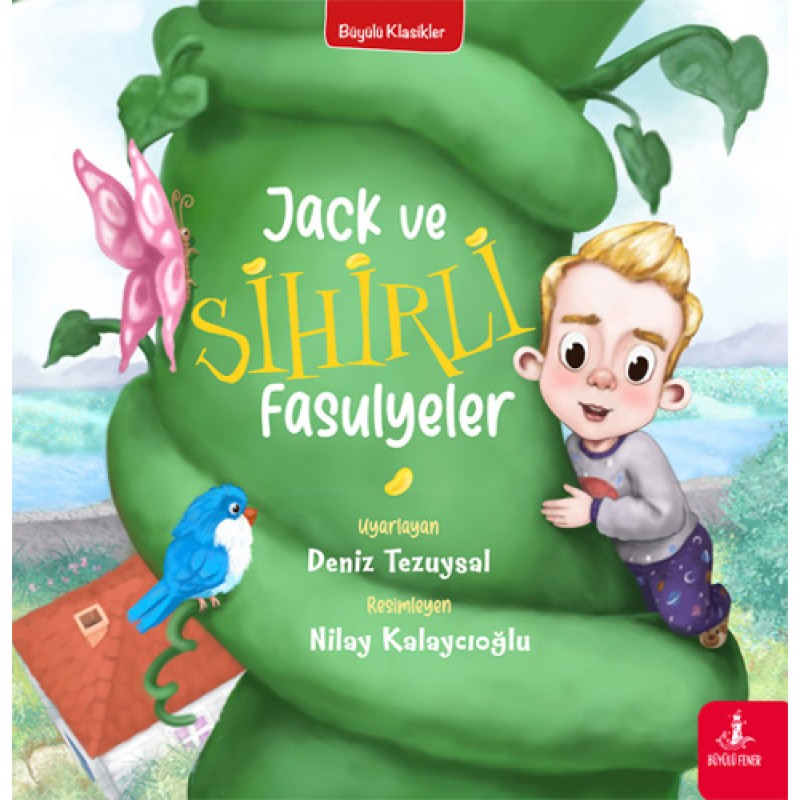 Jack ve Sihirli Fasulyeler Jack ve Sihirli Fasulyeler