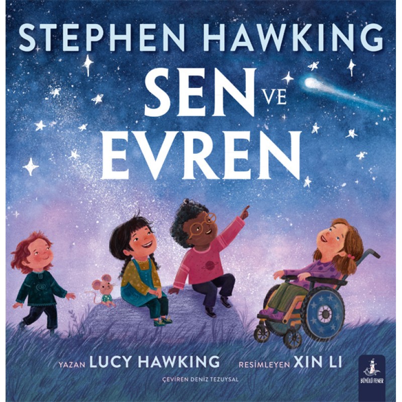 Sen ve Evren - Stephen Hawking Sen ve Evren - Stephen Hawking