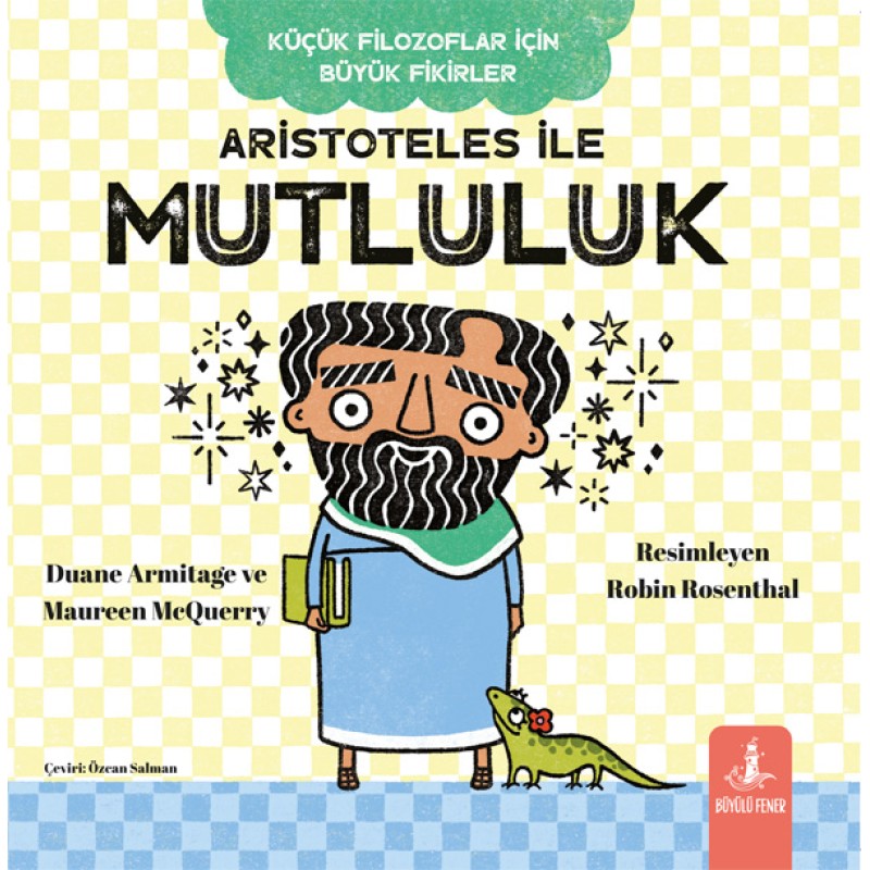 Aristoteles ile Mutluluk Aristoteles ile Mutluluk