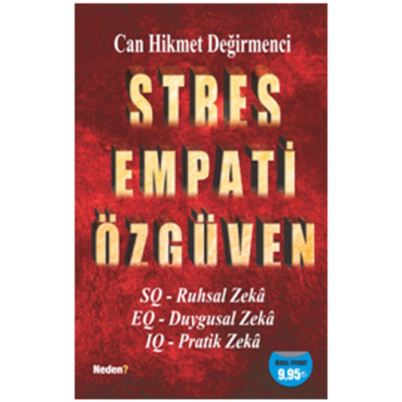 Stres Empati Özgüven Stres Empati Özgüven