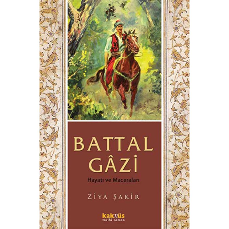 Battal Gâzi Battal Gâzi