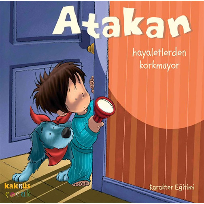 Atakan Hayaletlerden Korkmuyor Atakan Hayaletlerden Korkmuyor