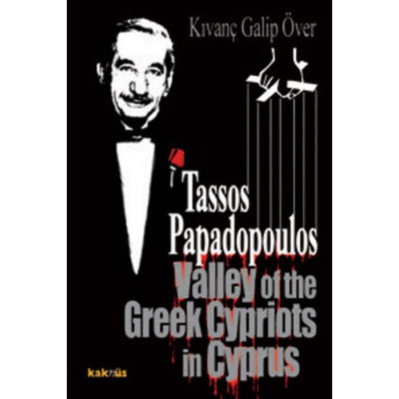 Tassos Papadopoulos Valley Of The Greek Cypriots İn Cyprus Tassos Papadopoulos Valley Of The Greek Cypriots İn Cyprus