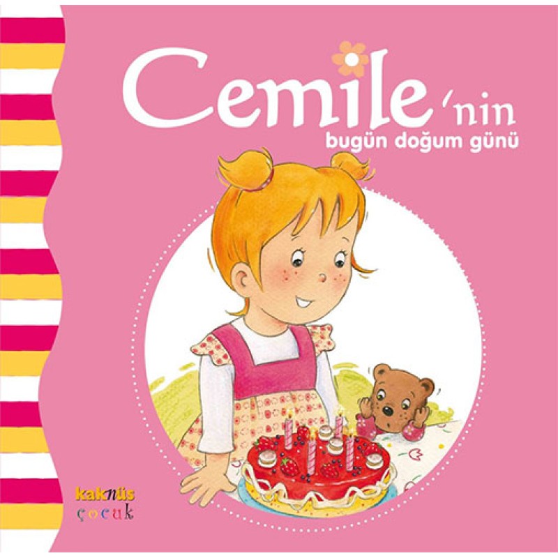 Cemile’nin Bugün Doğum Günü Cemile’nin Bugün Doğum Günü