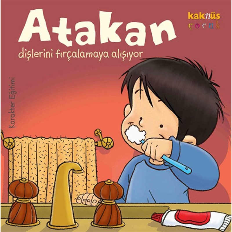 Atakan Dişlerini Fırçalamaya Alışıyor Atakan Dişlerini Fırçalamaya Alışıyor