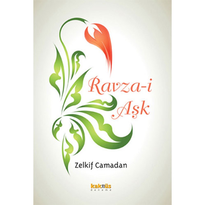 Ravza-i Aşk Ravza-i Aşk