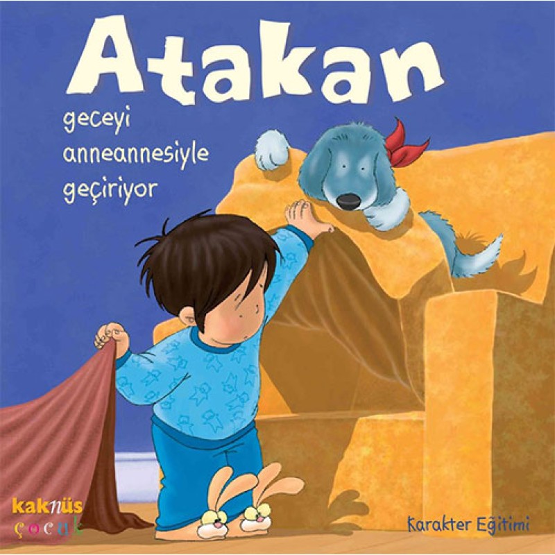 Atakan Geceyi Anneannesiyle Geçiriyor (Ciltli)