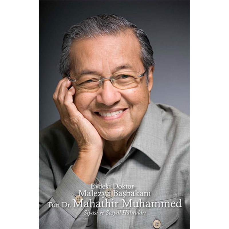 Evdeki Doktor Malezya Başbakanı Tun Dr. Mahathir Muhammed Evdeki Doktor Malezya Başbakanı Tun Dr. Mahathir Muhammed