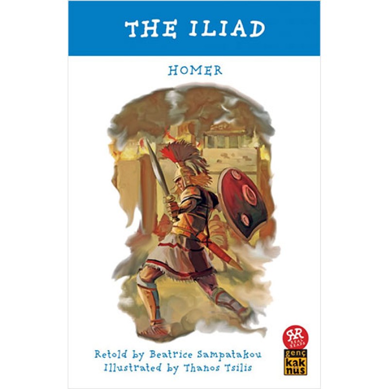 The İliad The İliad