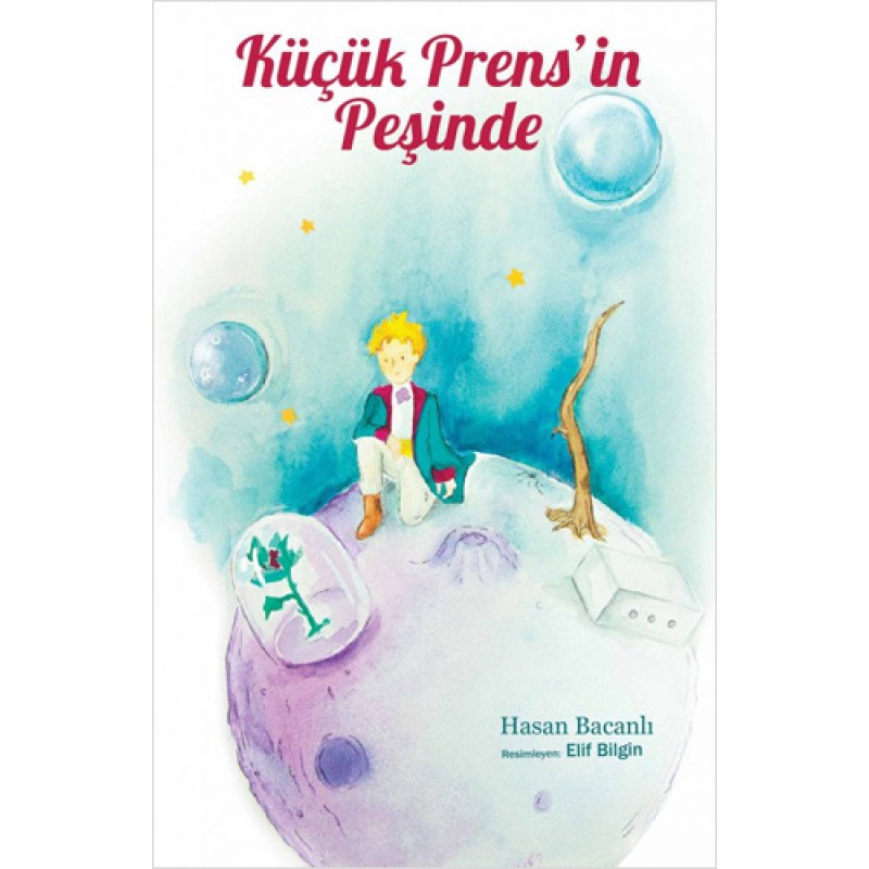 Küçük Prens'in Peşinde Küçük Prens'in Peşinde