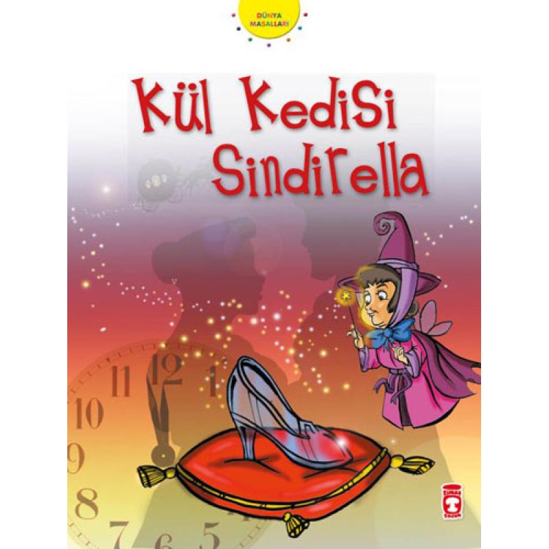 Kül Kedisi Sindirella – Dünya Masalları 1