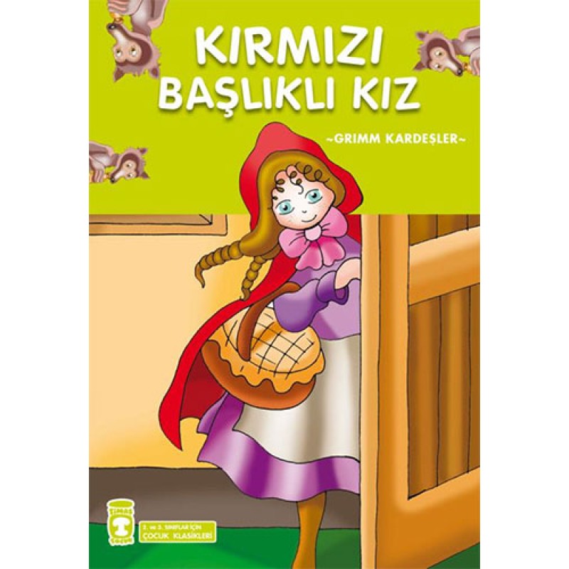 Kırmızı Başlıklı Kız Kırmızı Başlıklı Kız