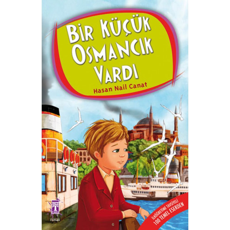 Bir Küçük Osmancık Vardı Bir Küçük Osmancık Vardı