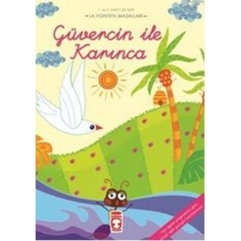 Güvercin ile Karınca Güvercin ile Karınca