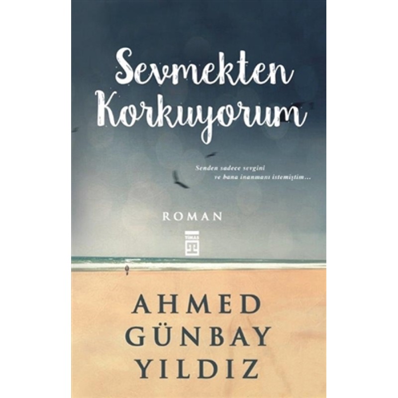 Sevmekten Korkuyorum Sevmekten Korkuyorum
