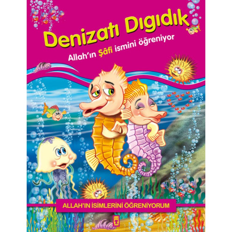 Denizatı Dıgıdık - Allah'ın Şafi İsmini Öğreniyor
