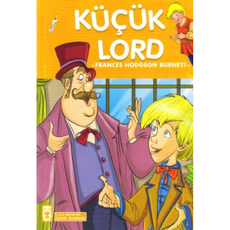 Küçük Lord (Çocuk Klasikleri) Küçük Lord (Çocuk Klasikleri)