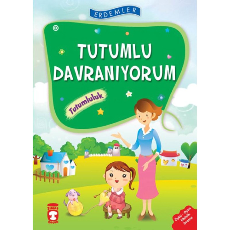 Tutumlu Davranıyorum - Tutumluluk Tutumlu Davranıyorum - Tutumluluk