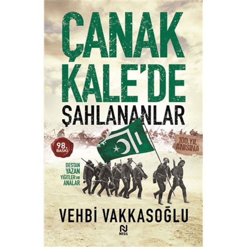 Çanakkale’de Şahlananlar Çanakkale’de Şahlananlar