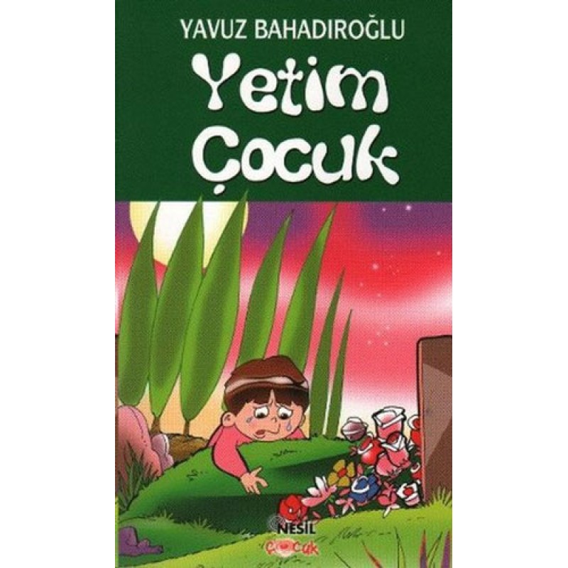 Yetim Çocuk Yetim Çocuk