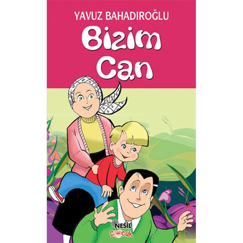 Bizim Can Bizim Can