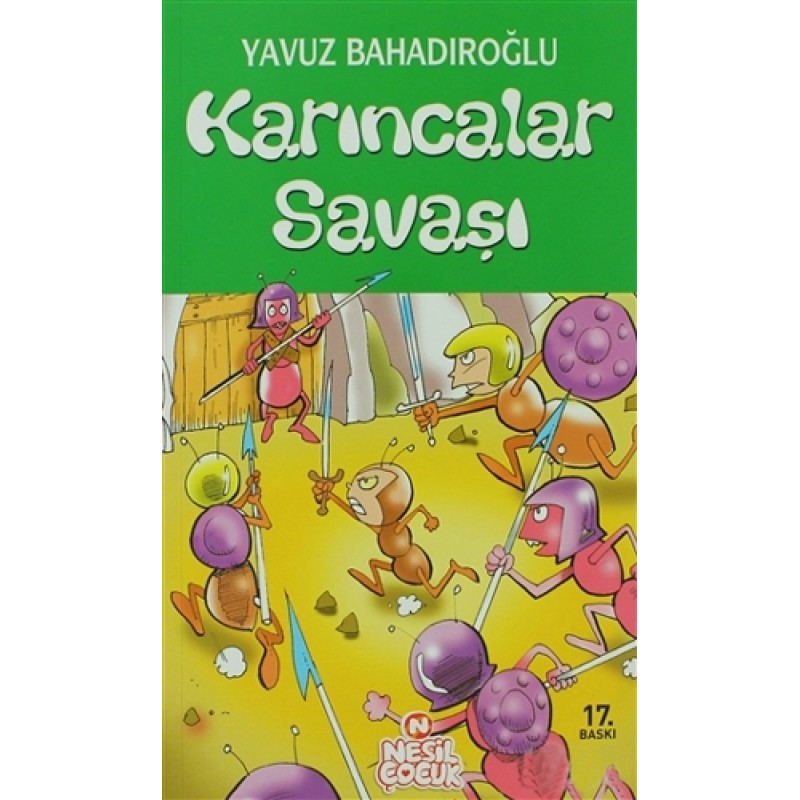 Karıncalar Savaşı Karıncalar Savaşı