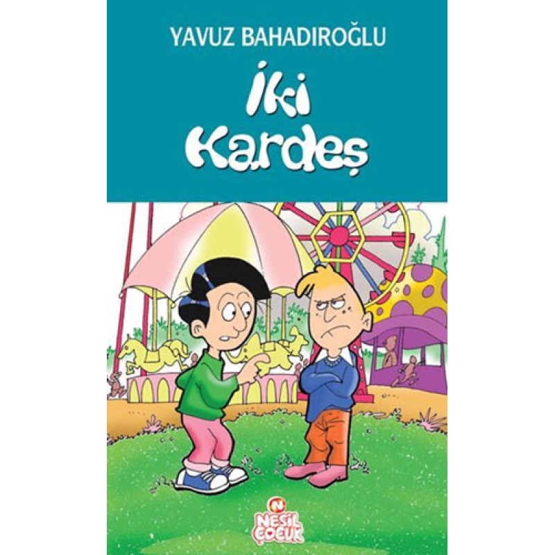 İki Kardeş İki Kardeş