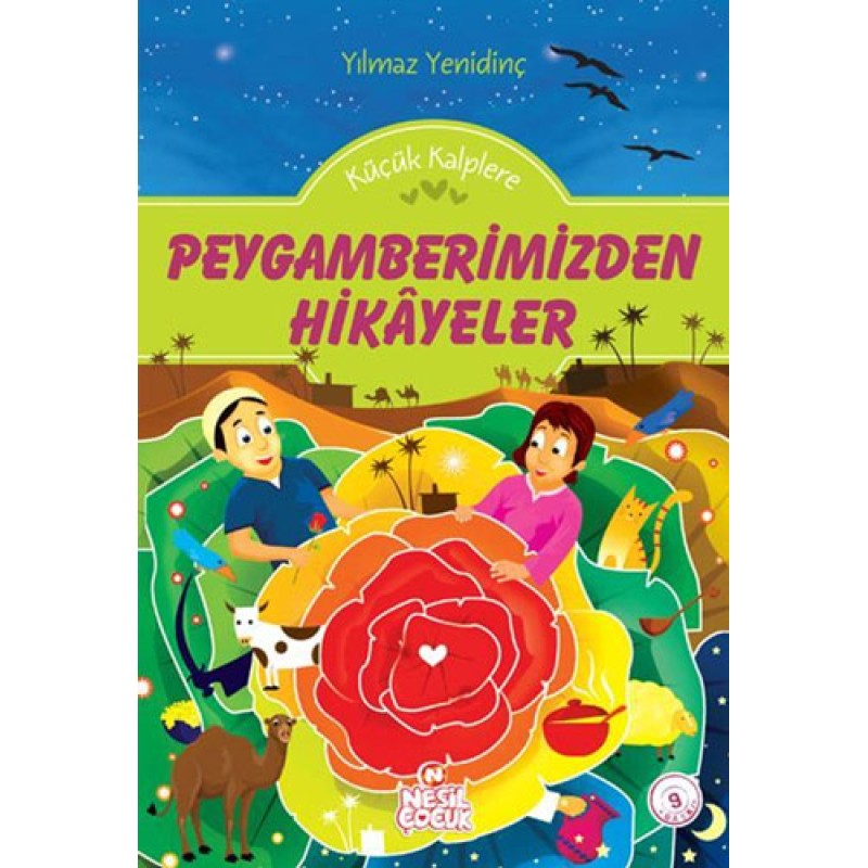 Küçük Kalplere Peygamberimizden Hikayeler Küçük Kalplere Peygamberimizden Hikayeler