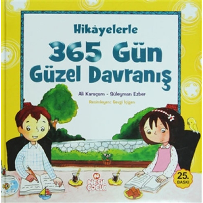 Hikayelerle 365 Gün Güzel Davranış