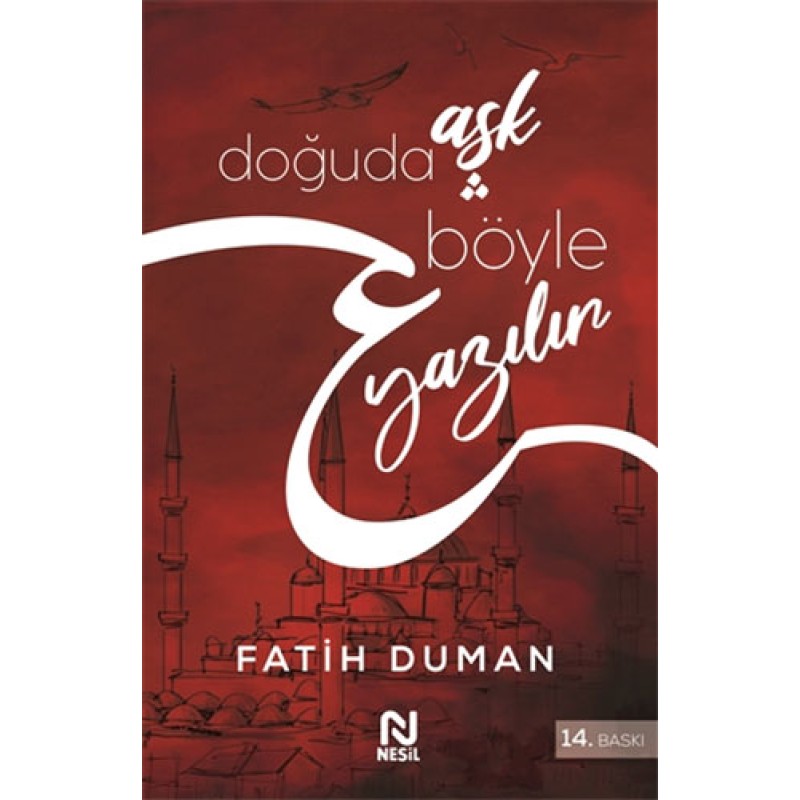 Doğuda Aşk Böyle Yazılır Doğuda Aşk Böyle Yazılır