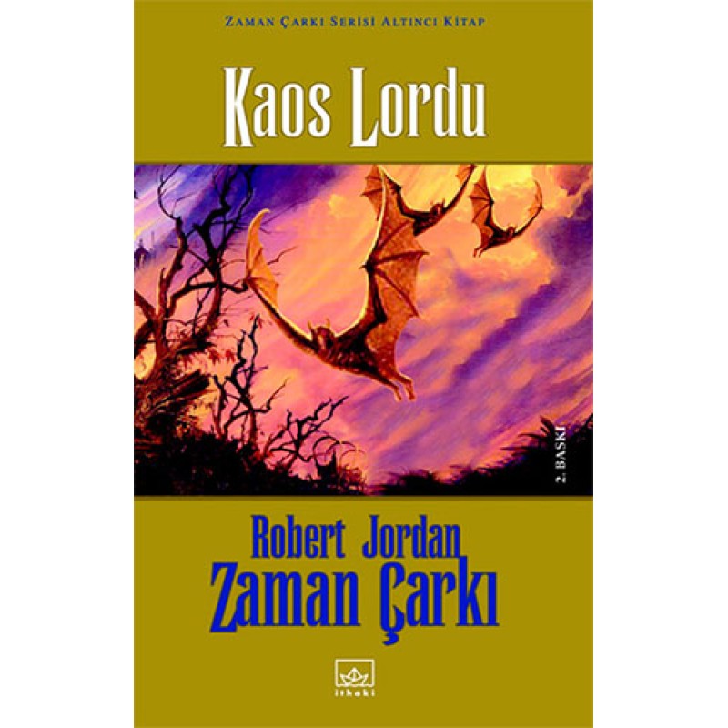 Zaman Çarkı 6. Cilt: Kaos Lordu (Ciltli)