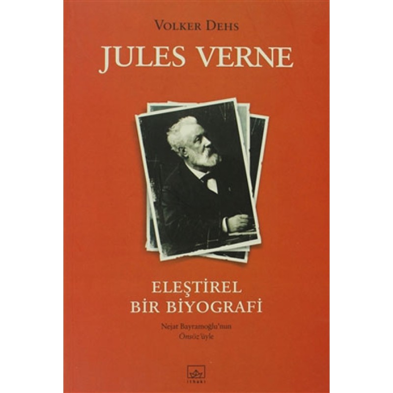 Jules Verne - Eleştirel Bir Biyografi