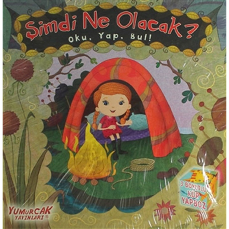 Şimdi Ne Olacak? Oku, Yap, Bul!