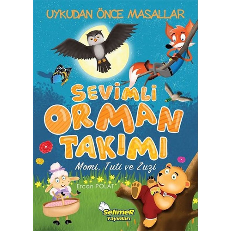 Sevimli Orman Takımı - Momi Tuti ve Zuzi Sevimli Orman Takımı - Momi Tuti ve Zuzi