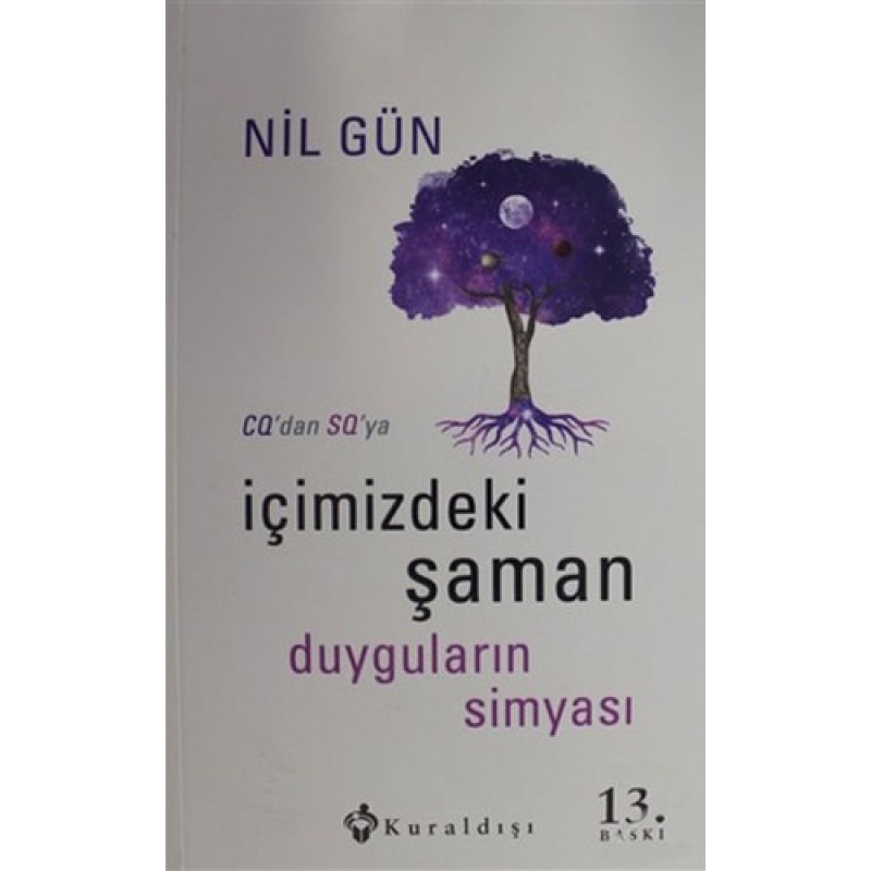 İçimizdeki Şaman – Duyguların Simyası İçimizdeki Şaman – Duyguların Simyası
