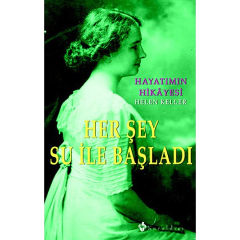 Her Şey Su ile Başladı Her Şey Su ile Başladı