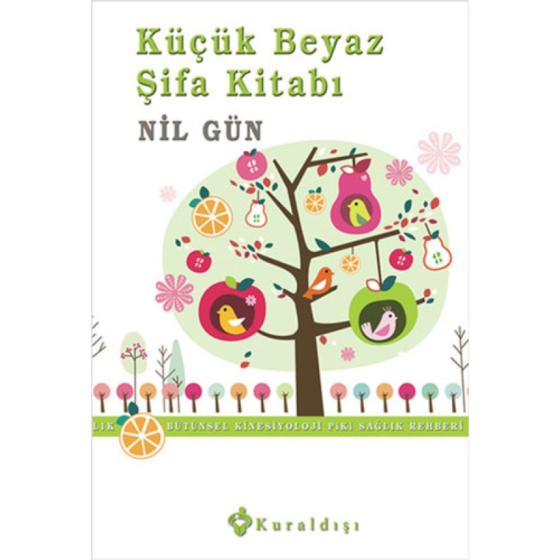 Küçük Beyaz Şifa Kitabı (Ciltli) Küçük Beyaz Şifa Kitabı (Ciltli)