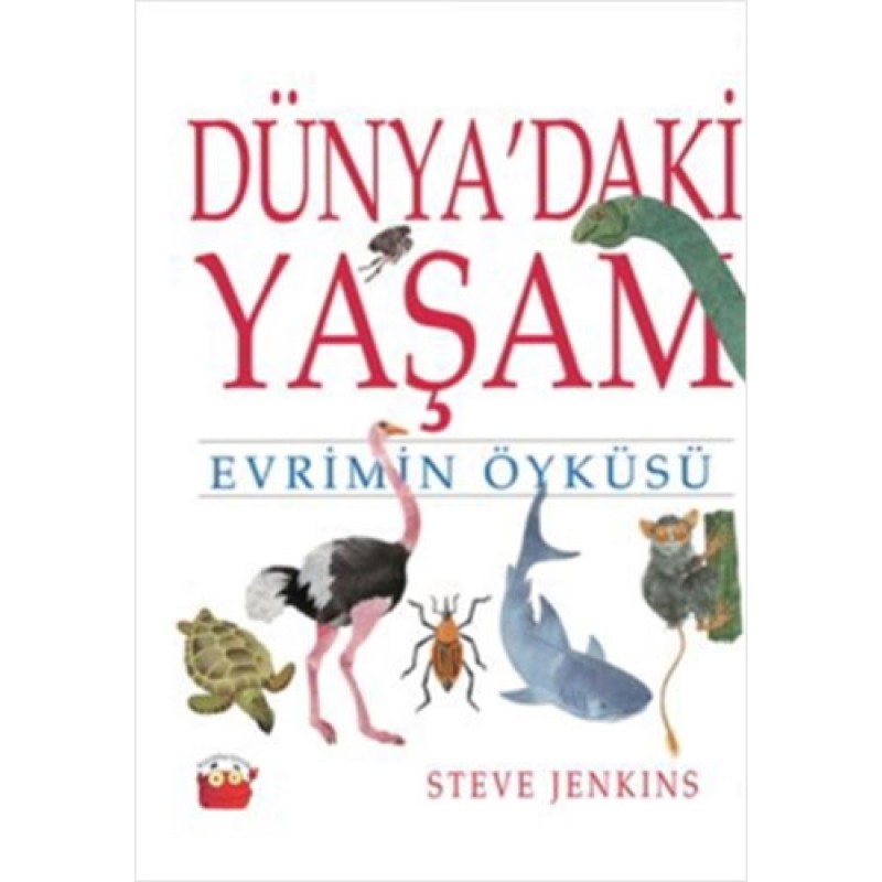 Dünya'daki Yaşam - Evrimin Öyküsü Dünya'daki Yaşam - Evrimin Öyküsü