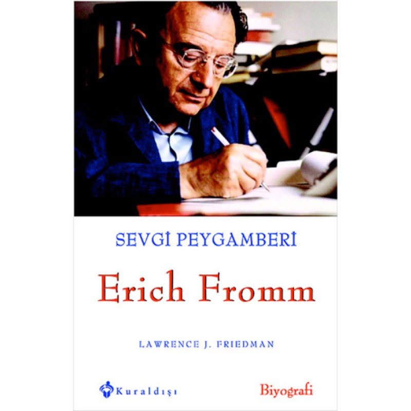 Sevgi Peygamberi - Erich Fromm Sevgi Peygamberi - Erich Fromm